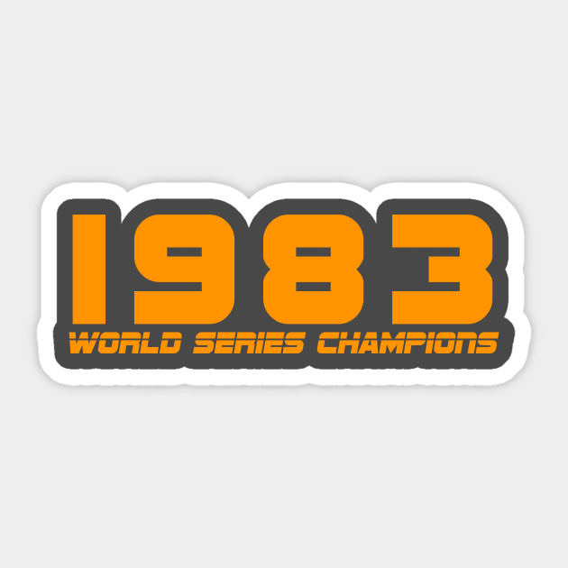 1983 World Series Champs Sticker by Birdland Sports